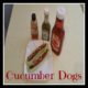 Simple Healthy Yummy Cucumber Dog