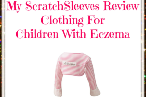My ScratchSleeves Review- Clothing For Children With Eczema