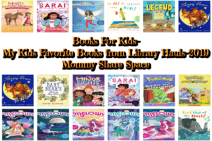 Books For Kids- My Kids Favorite Books from Library Hauls-2019| Mommy Share Space